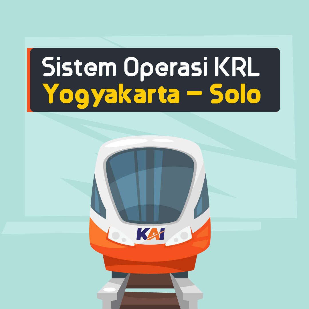 Sistem Operasi KRL Yogyakarta - Solo