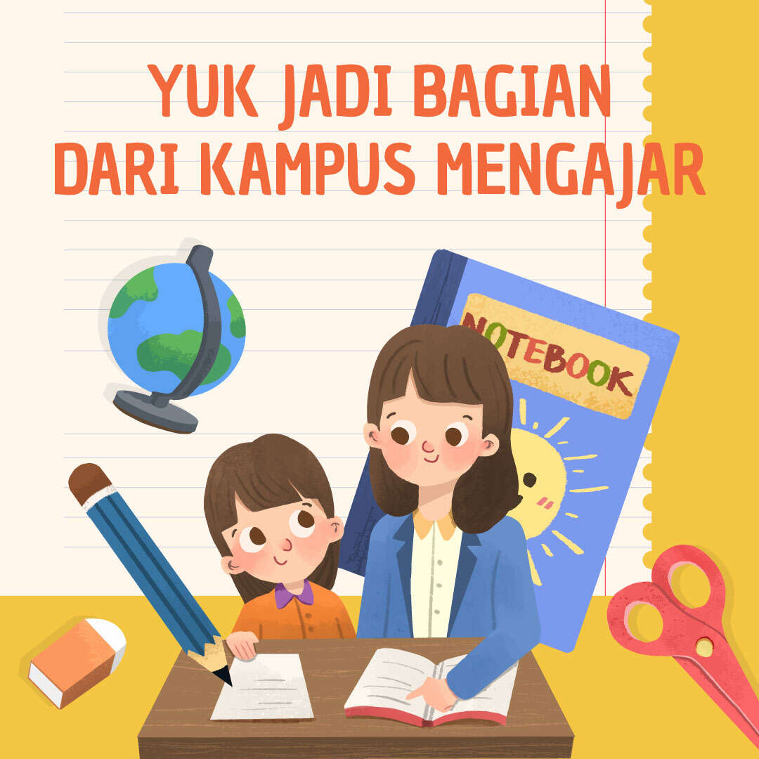 Yuk Jadi Bagian dari Kampus Mengajar