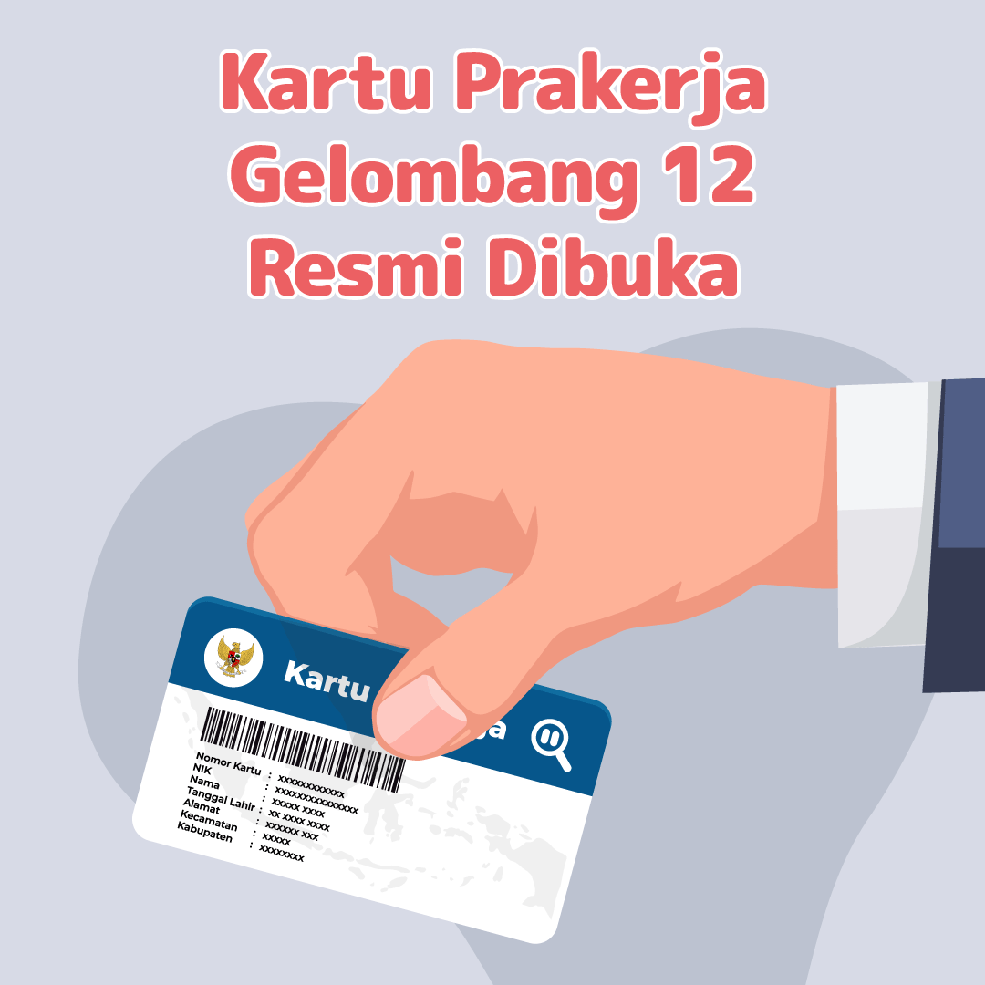Kartu Prakerja Gelombang 12 Resmi Dibuka
