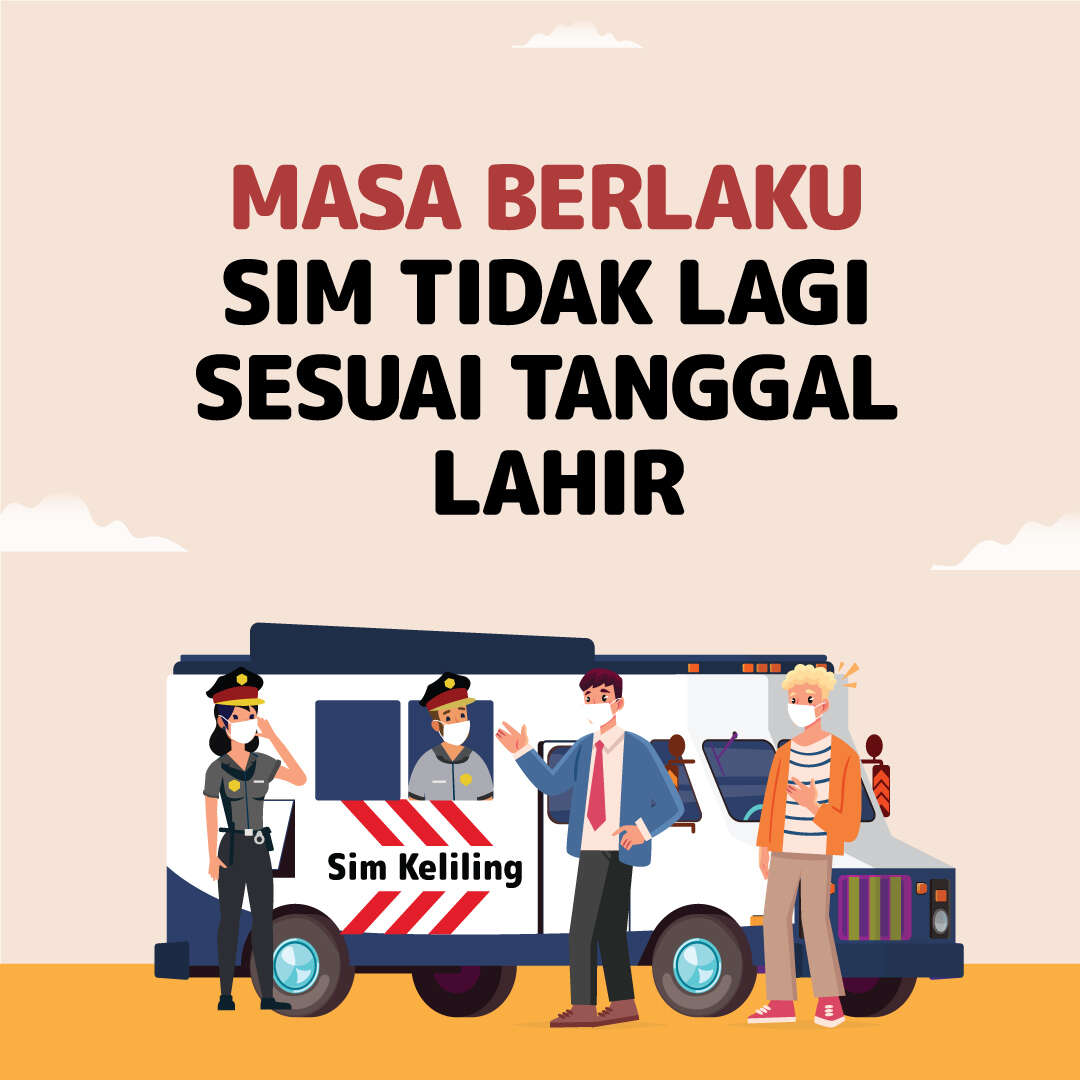 Masa Berlaku SIM Tidak Lagi Sesuai Tanggal Lahir