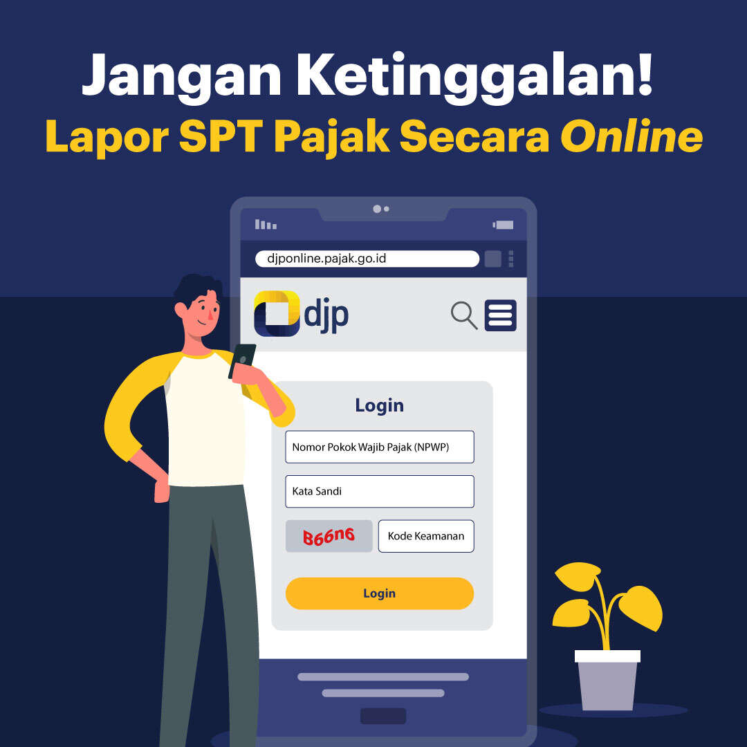 Jangan Ketinggalan!  Lapor SPT Pajak Secara Online