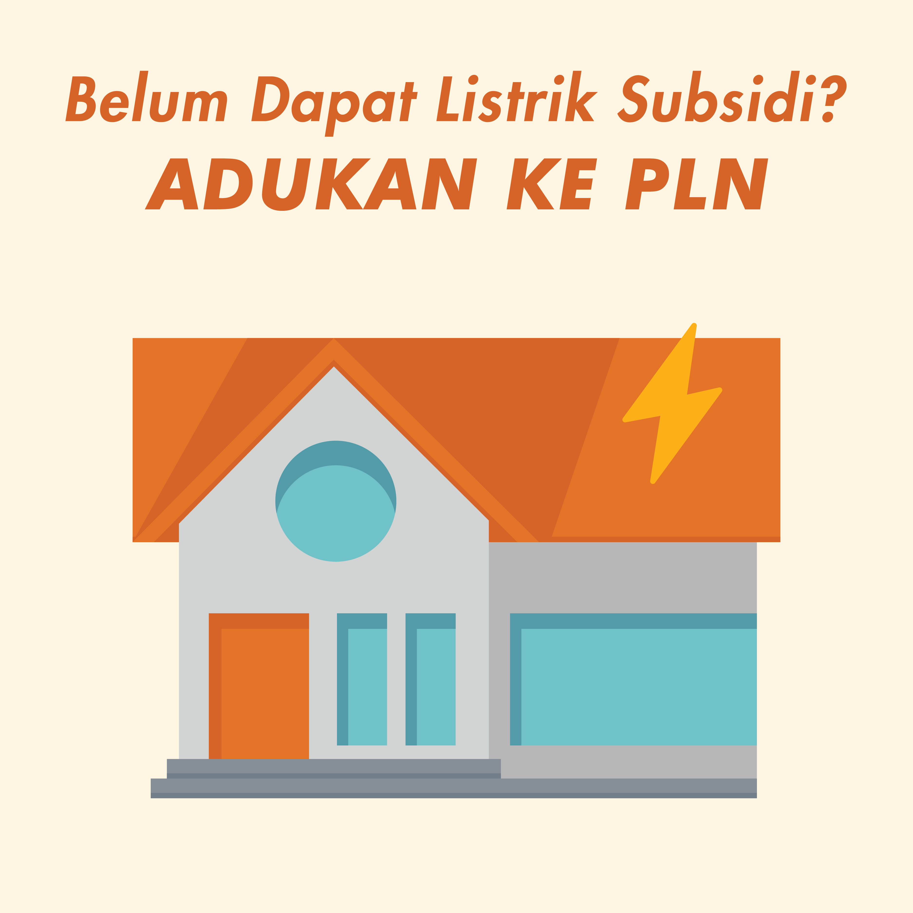 Belum Dapat Listrik Subsidi? Adukan ke PLN