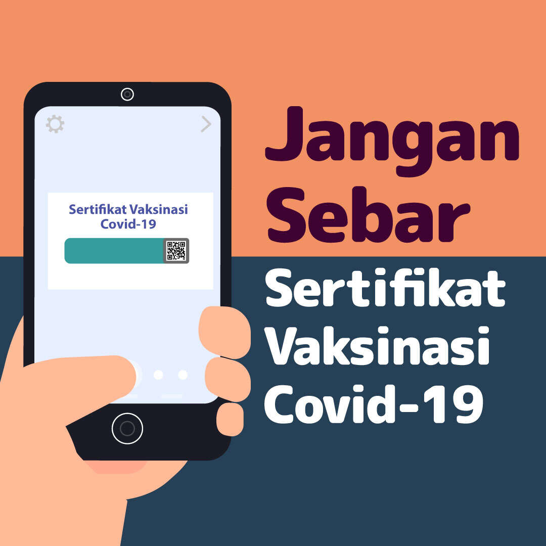 Jangan Sebar Sertifikat Vaksinasi Covid-19