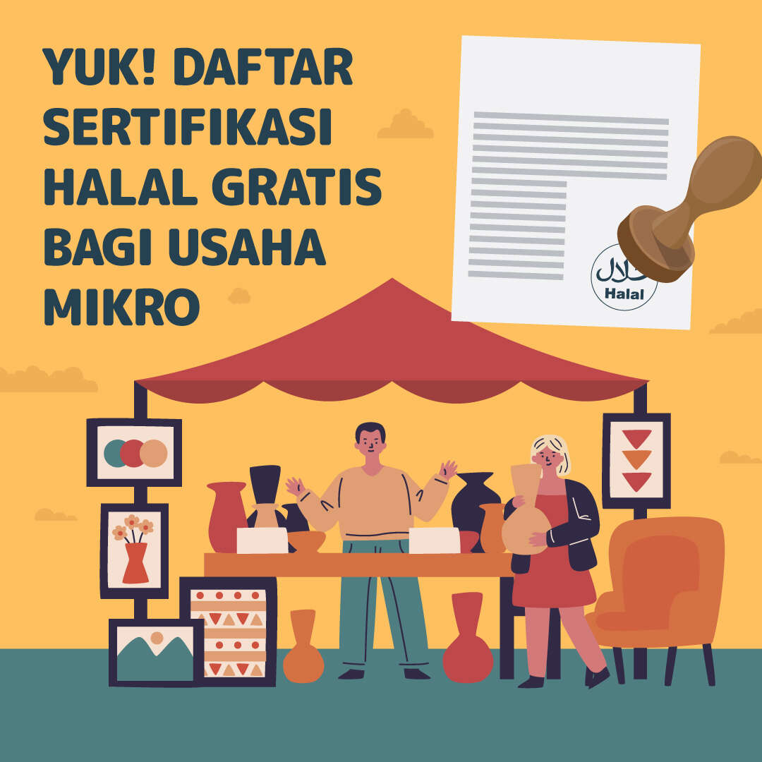 Yuk! Daftar Sertifikasi Halal Gratis untuk Usaha Mikro