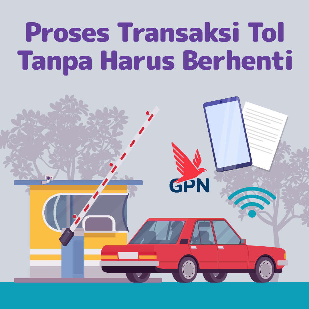 Proses Transaksi Tol Tanpa Harus Berhenti