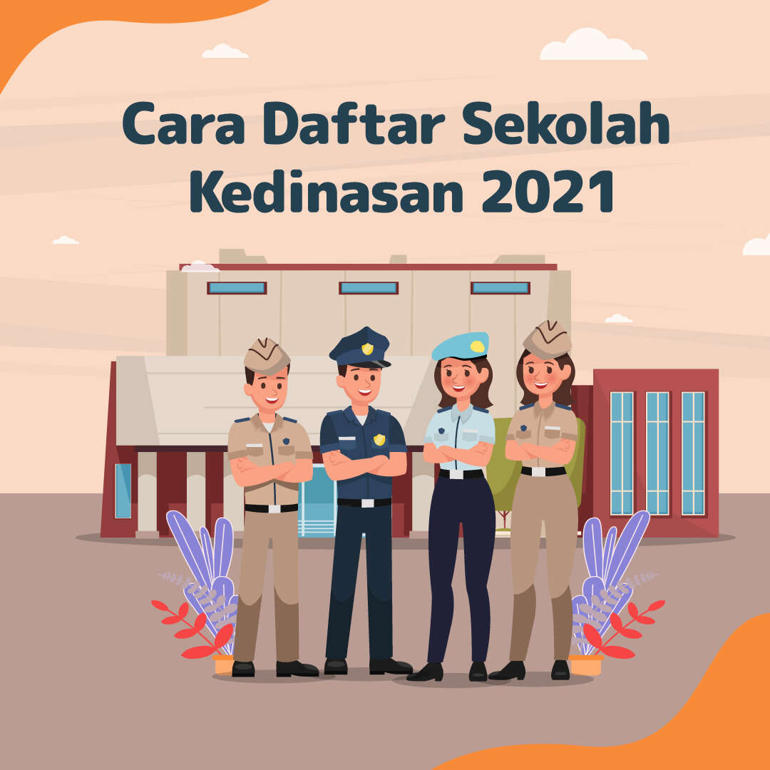 Cara Daftar Sekolah Kedinasan 2021