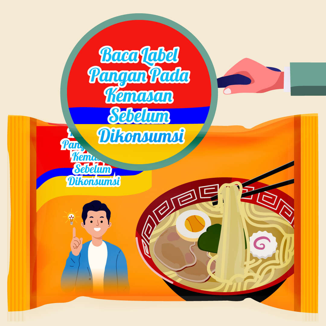 Baca Label Pangan Pada Kemasan Sebelum Dikonsumsi