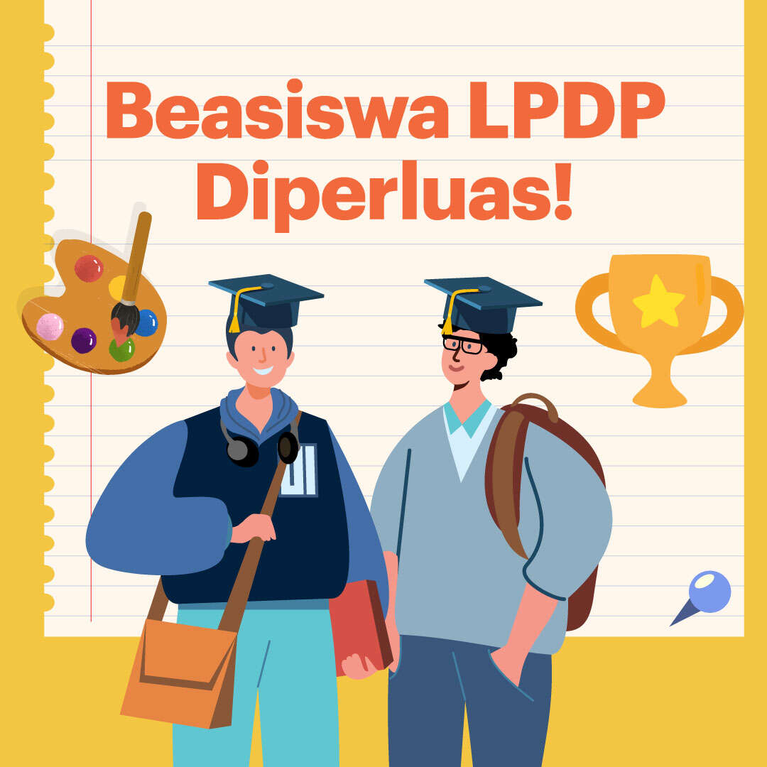 Beasiswa LPDP Diperluas!