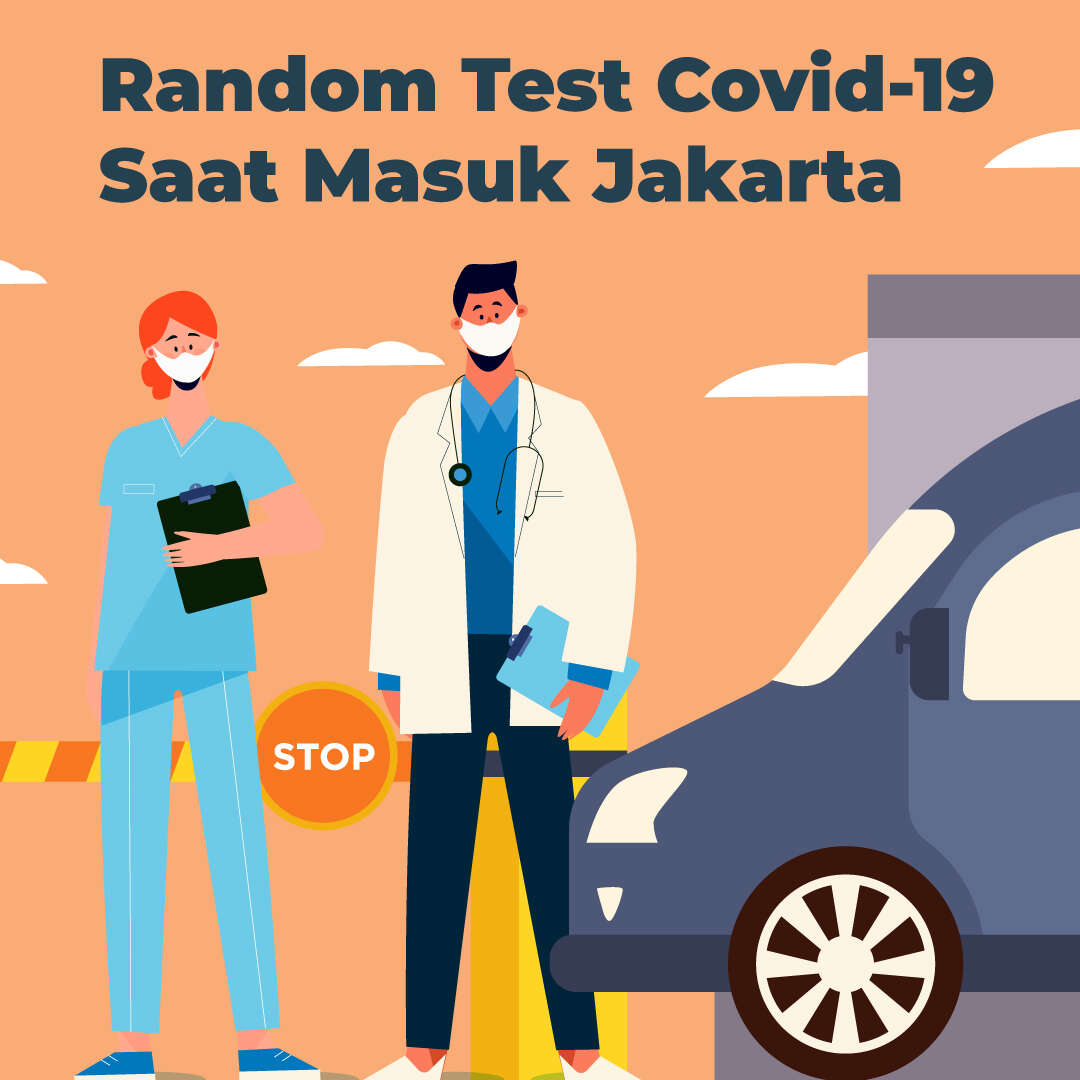 Random Test Covid-19 Saat Masuk Jakarta