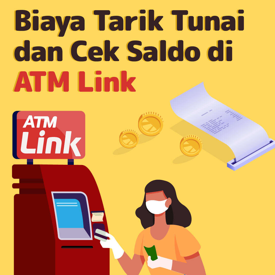 Biaya Tarik Tunai dan Cek Saldo di ATM Link