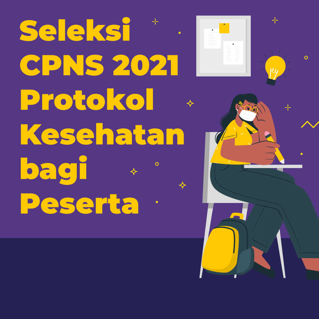 Seleksi CPNS 2021, Protokol Kesehatan bagi Peserta