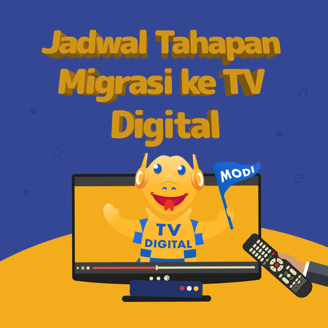 Jadwal Tahapan Migrasi ke TV Digital