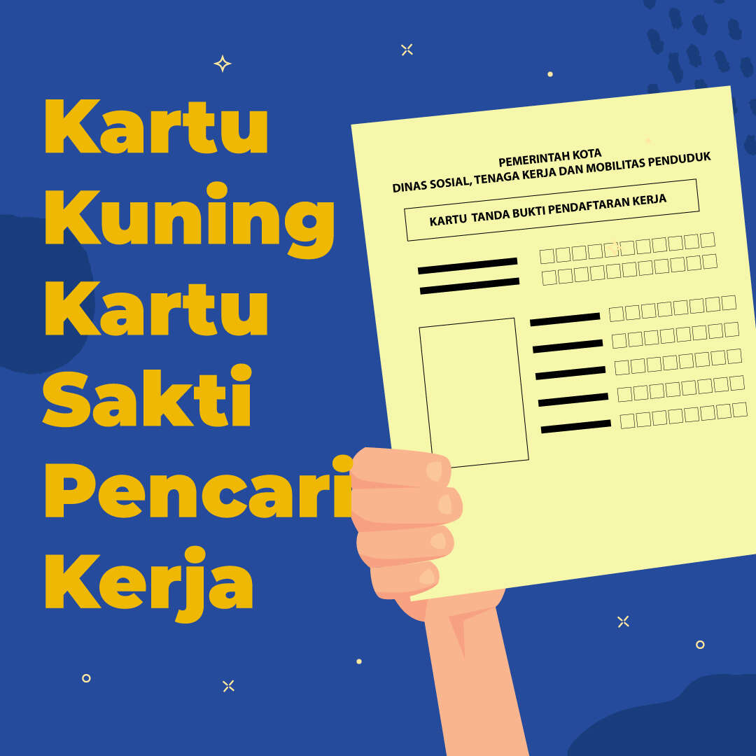 Kartu Kuning, Kartu Sakti Pencari Kerja