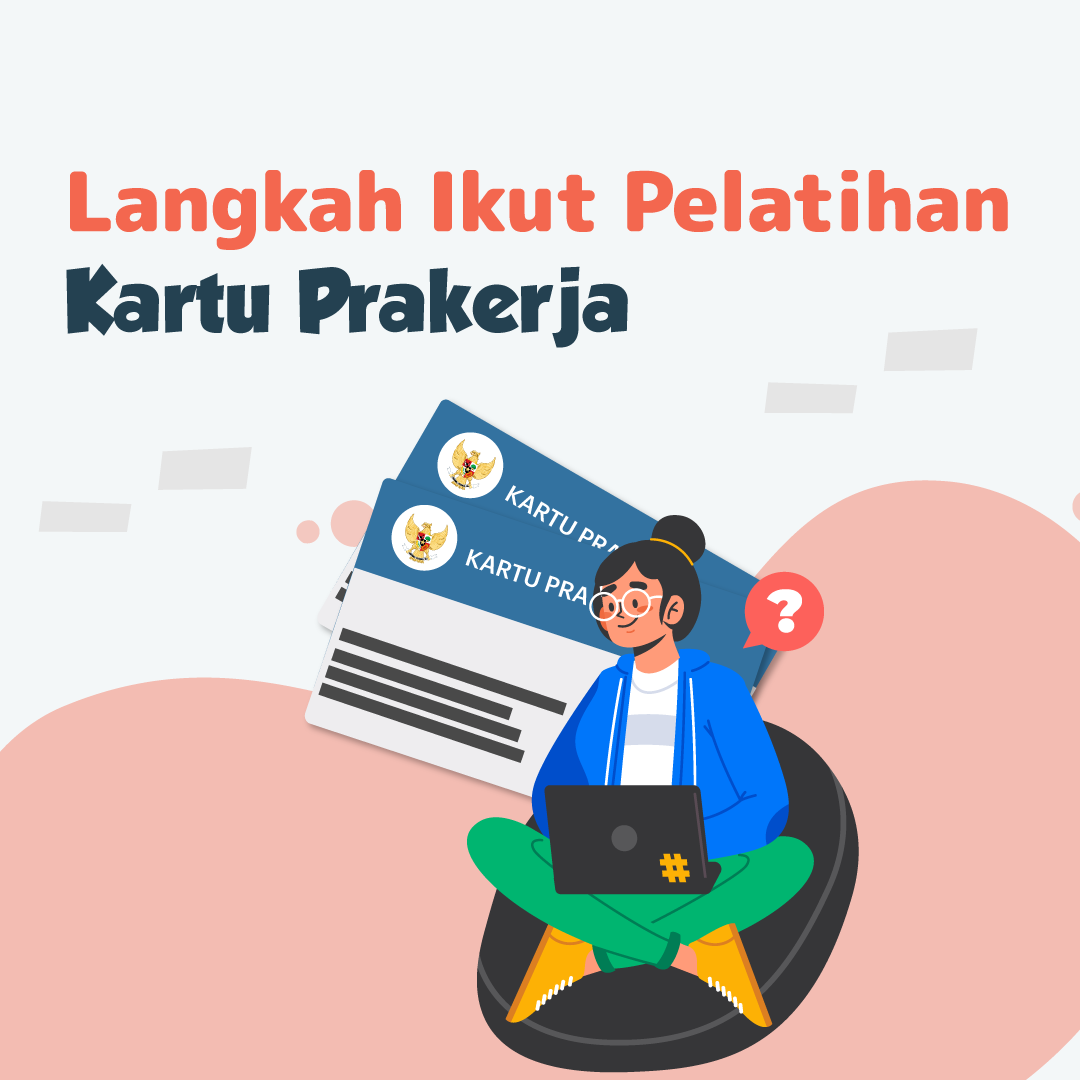 Langkah Ikut Pelatihan Kartu Prakerja