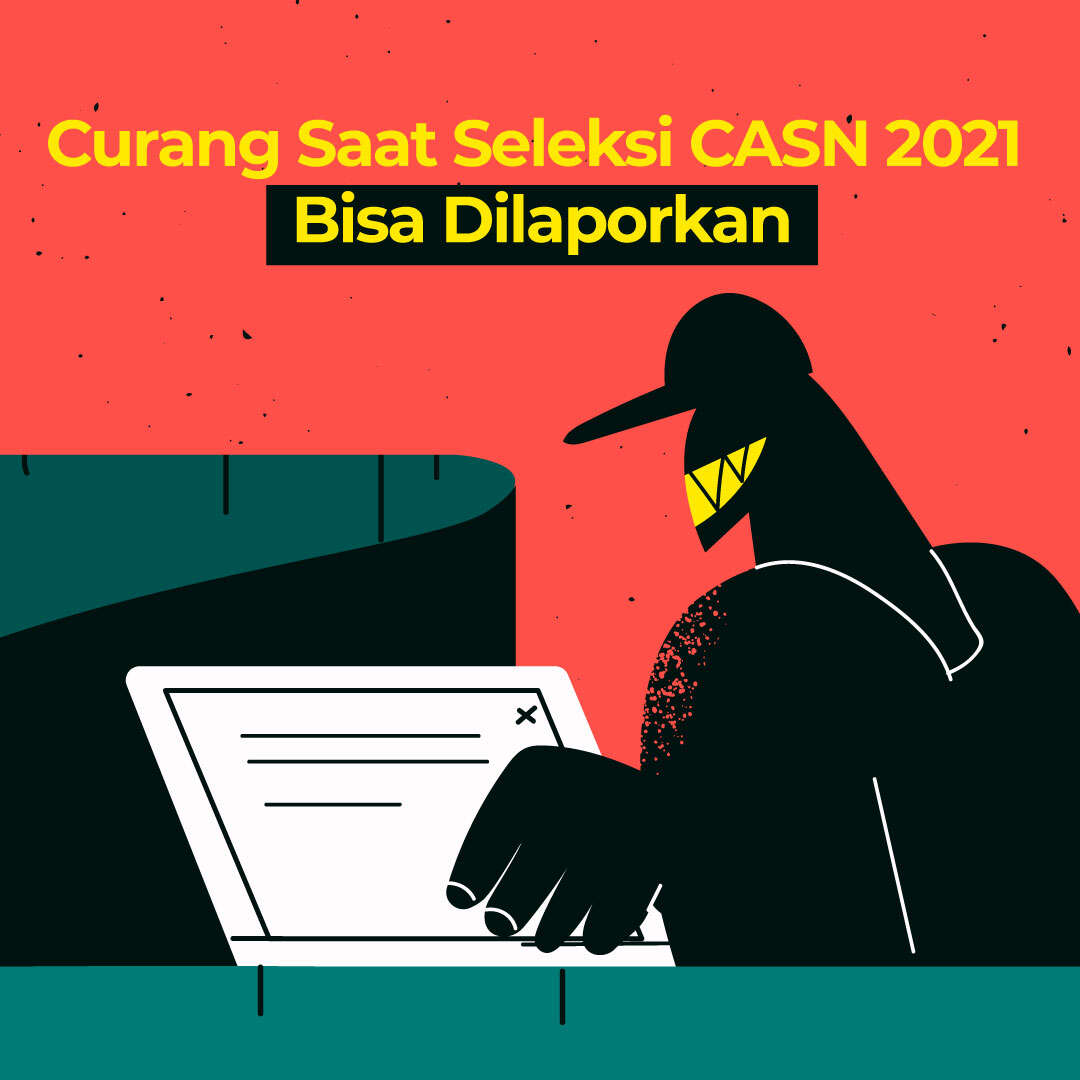 Curang Saat Seleksi CASN 2021 Bisa Dilaporkan