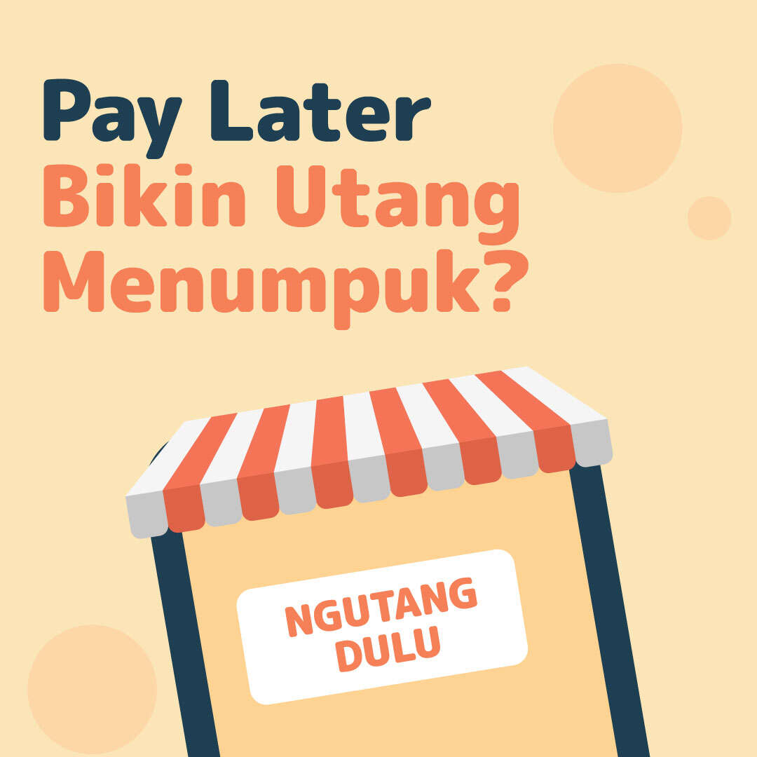 Tips Pakai Pay Later Tanpa Bikin Utang Numpuk