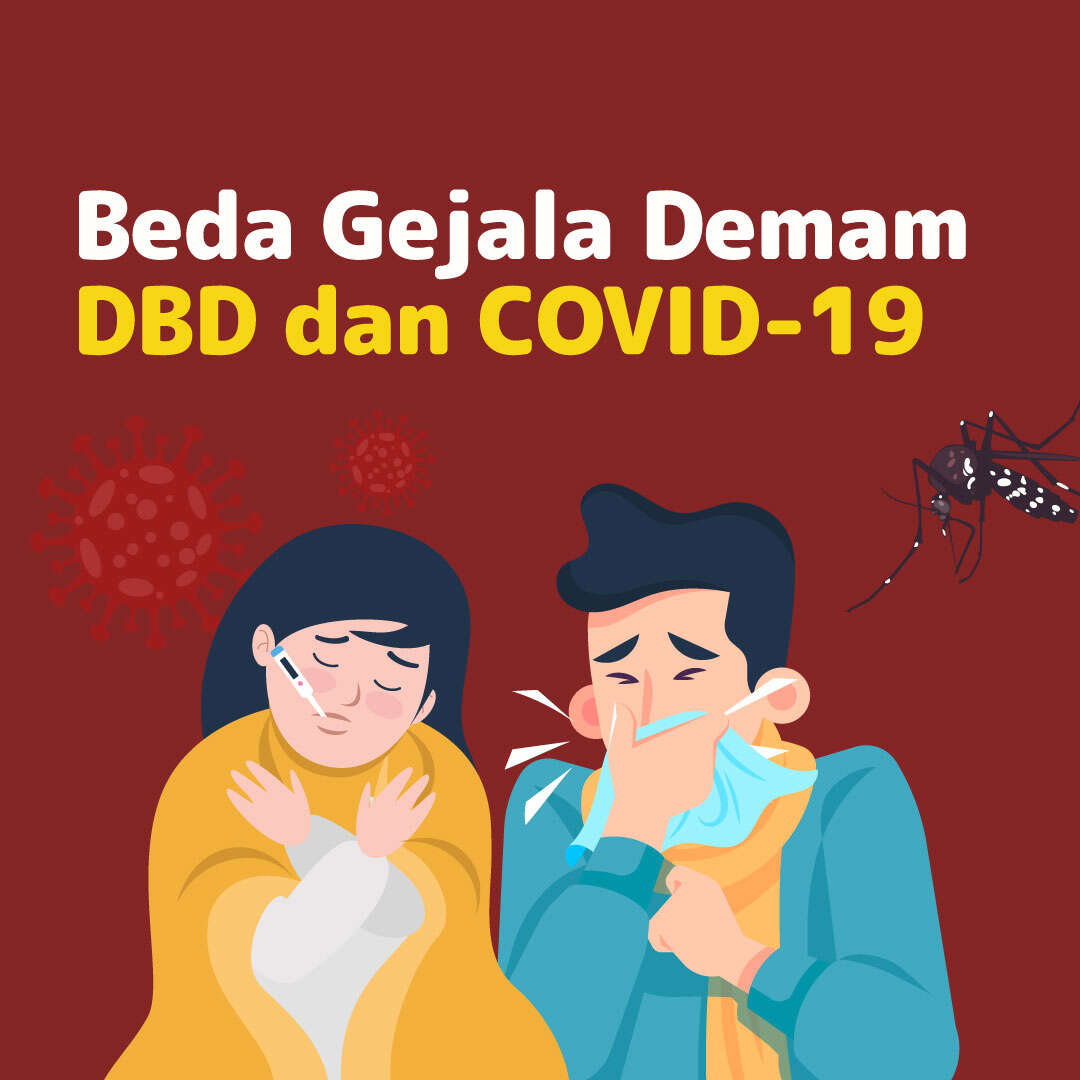 Beda Gejala Demam DBD dan COVID-19