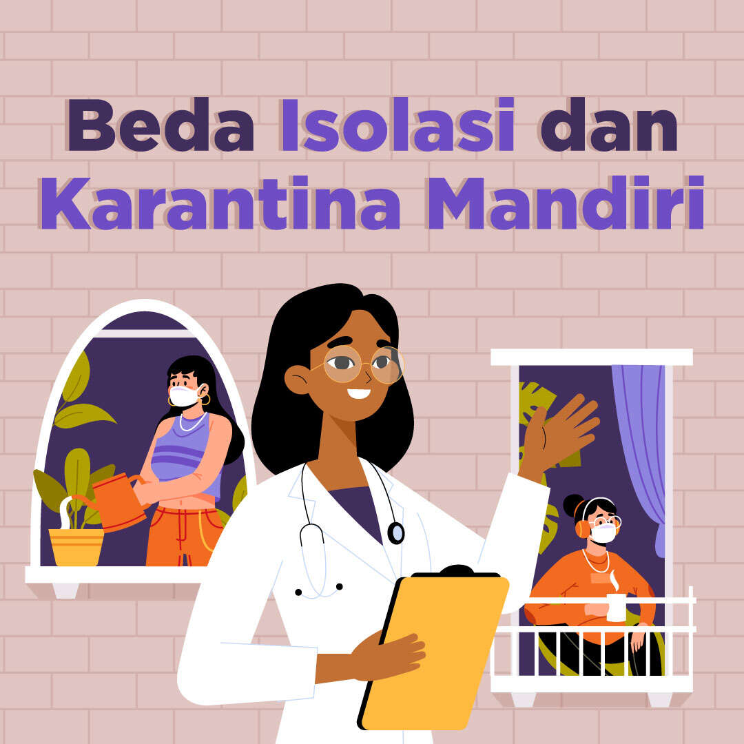 Beda Isolasi dan Karantina Mandiri