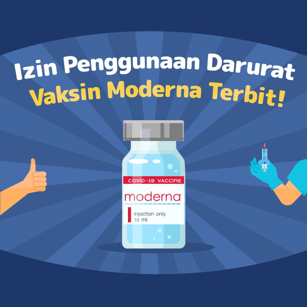 Izin Penggunaan Darurat Vaksin Moderna Terbit!