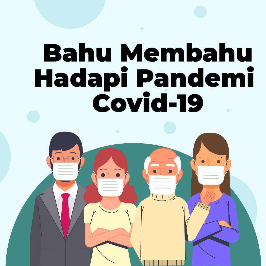 Yuk! Bahu Membahu Hadapi Pandemi Covid-19