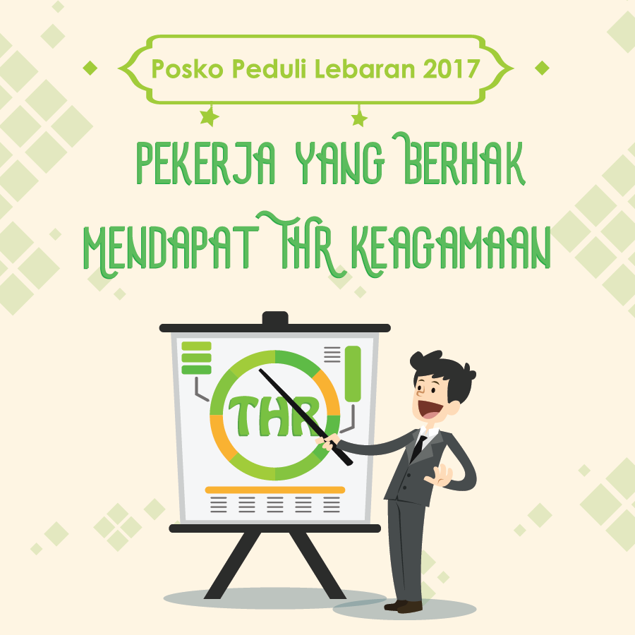 Pekerja yang Berhak Mendapat THR Keagamaan