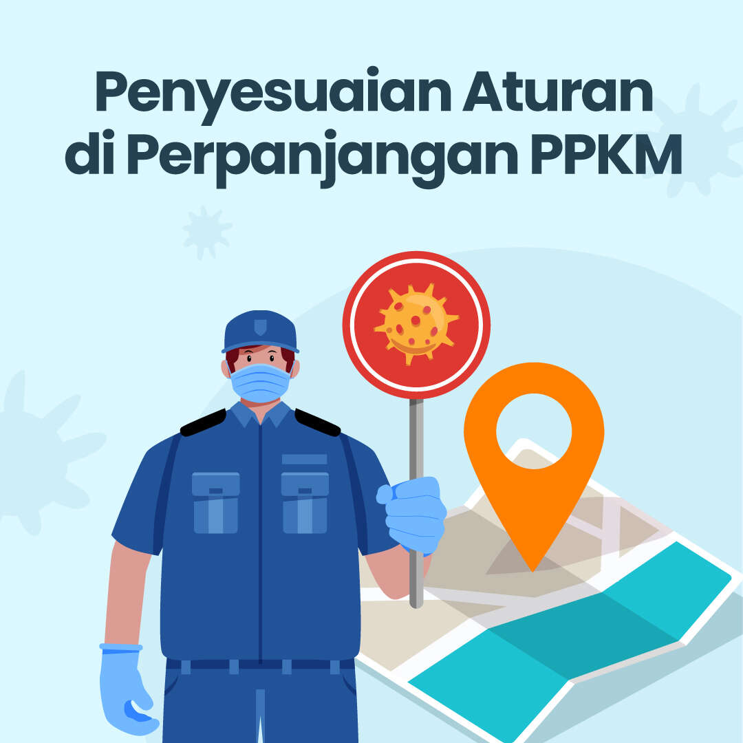 Penyesuaian Aturan di Perpanjangan PPKM