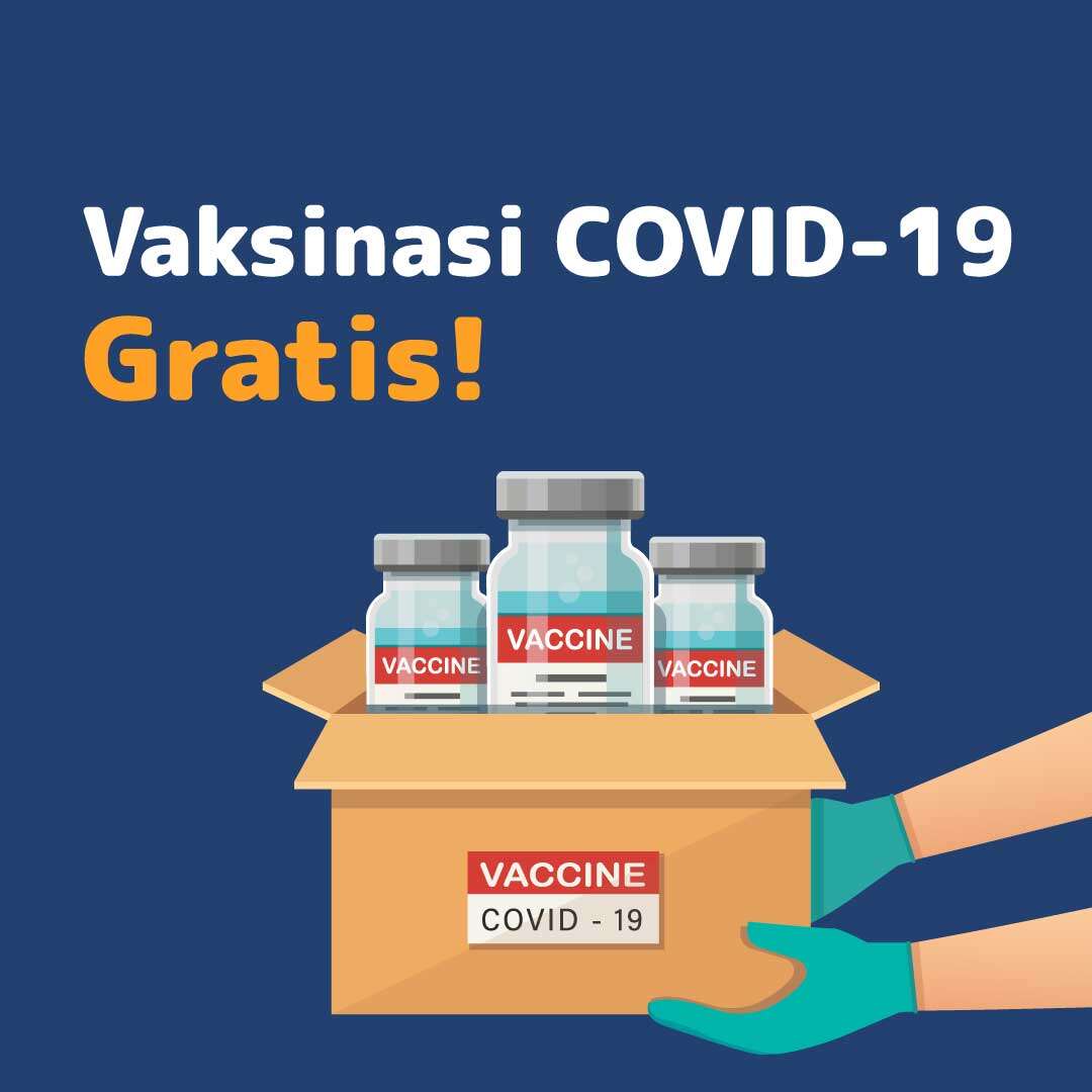 Vaksinasi COVID-19 Gratis!