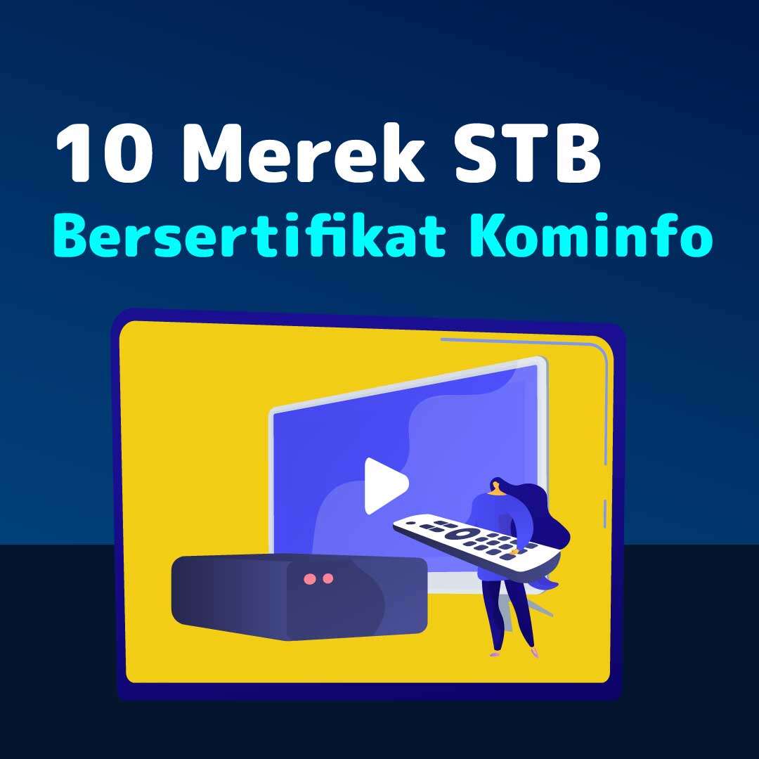 10 Merek STB Bersertifikat Kominfo