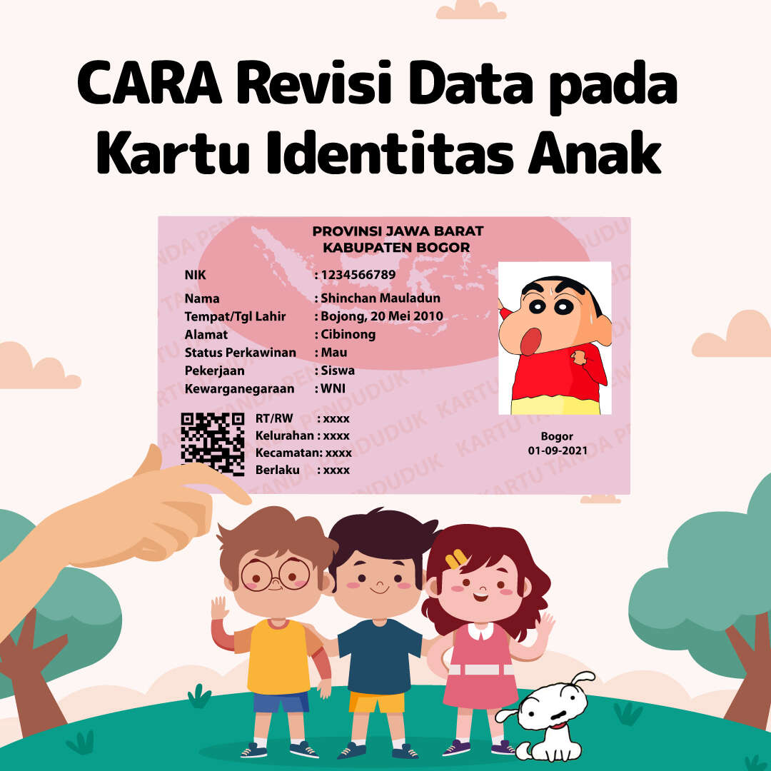 CARA Revisi Data pada Kartu Identitas Anak