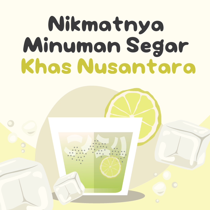 Nikmatnya Minuman Segar khas Nusantara
