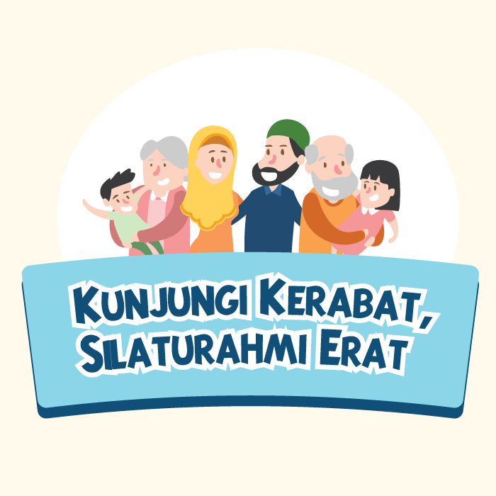 Kunjungi Kerabat, Silaturahmi Erat