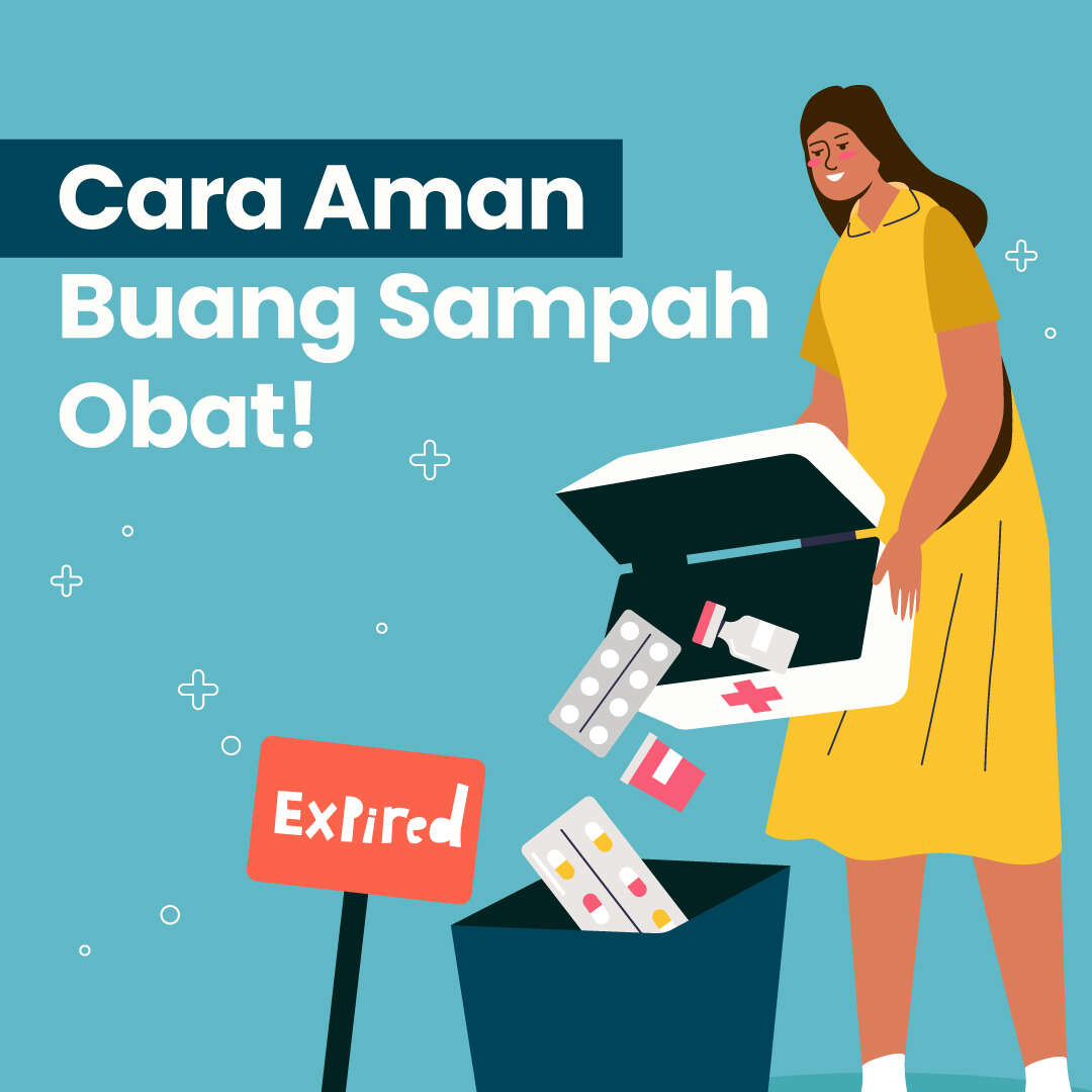 Cara Aman Buang Sampah Obat!