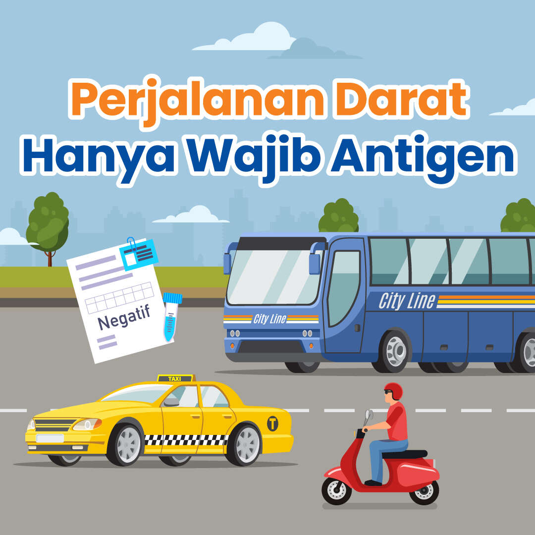 Perjalanan Darat Hanya Wajib Antigen