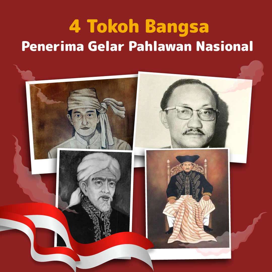 4 Tokoh Bangsa Penerima Gelar Pahlawan Nasional
