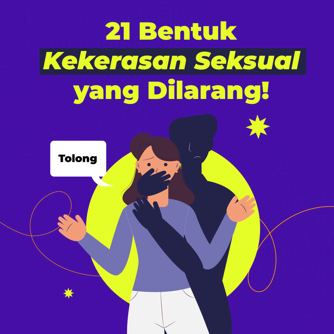 21 Bentuk Kekerasan Seksual yang Dilarang!