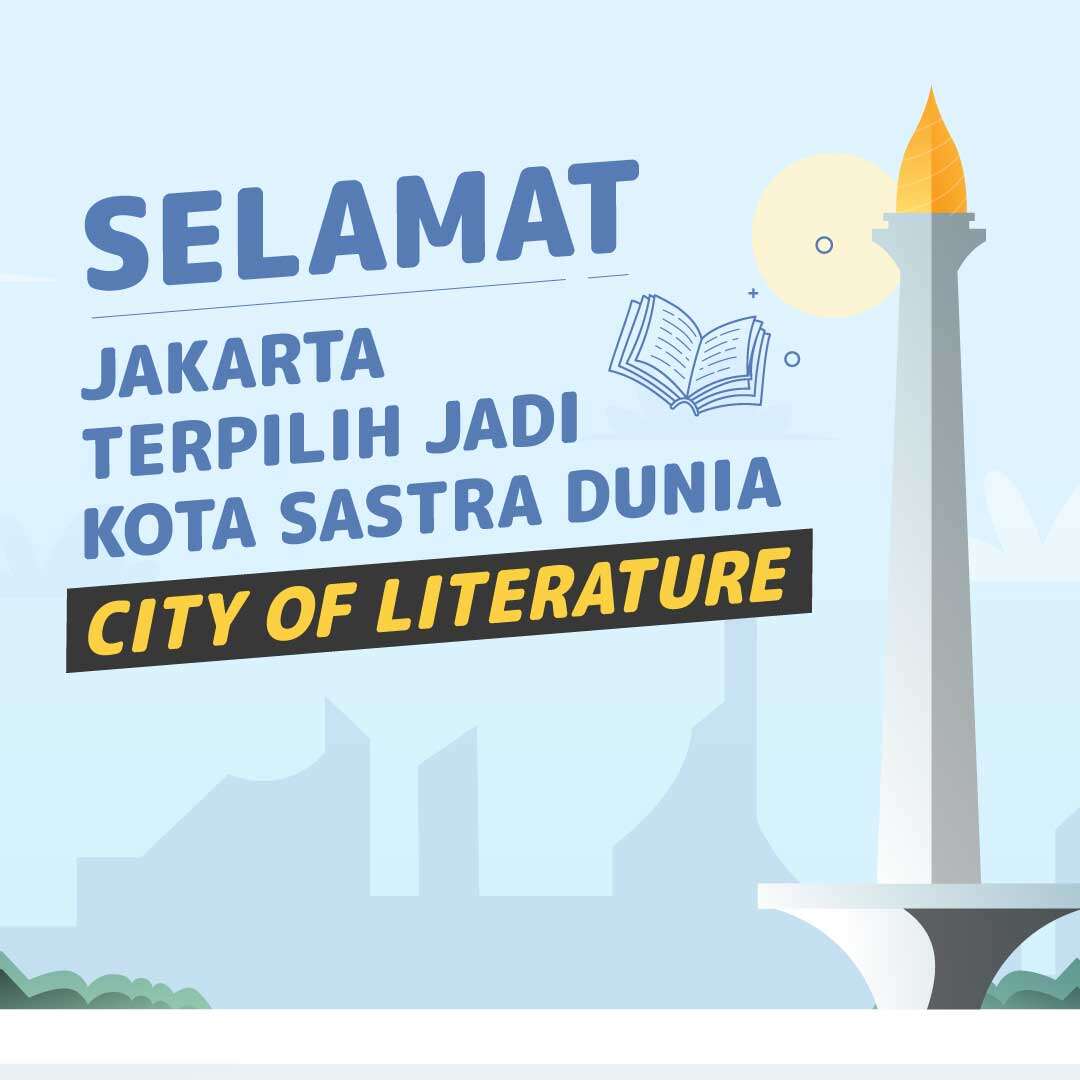 Selamat! Jakarta Terpilih Jadi Kota Sastra Dunia