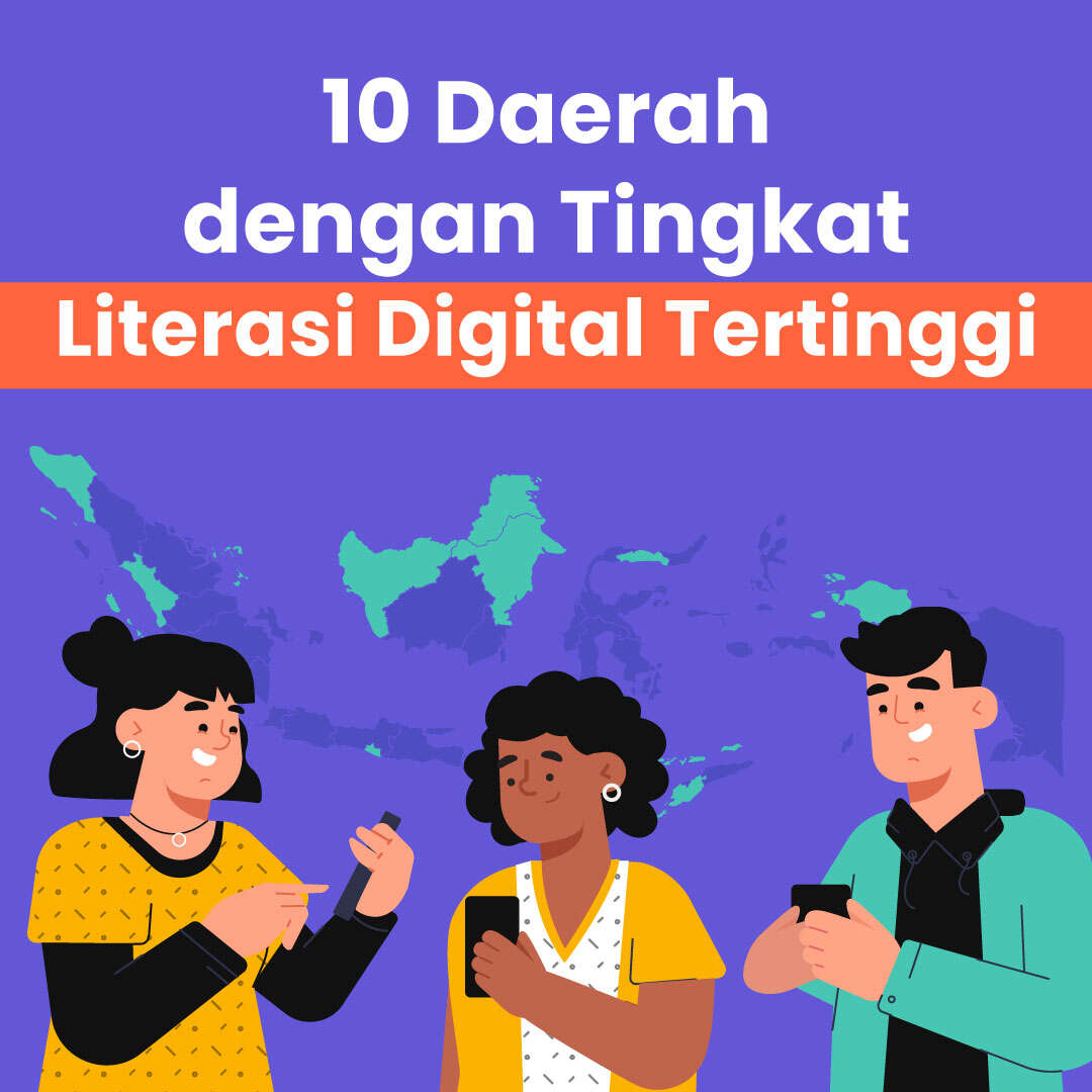 10 Daerah dengan Tingkat Literasi Digital Tertinggi