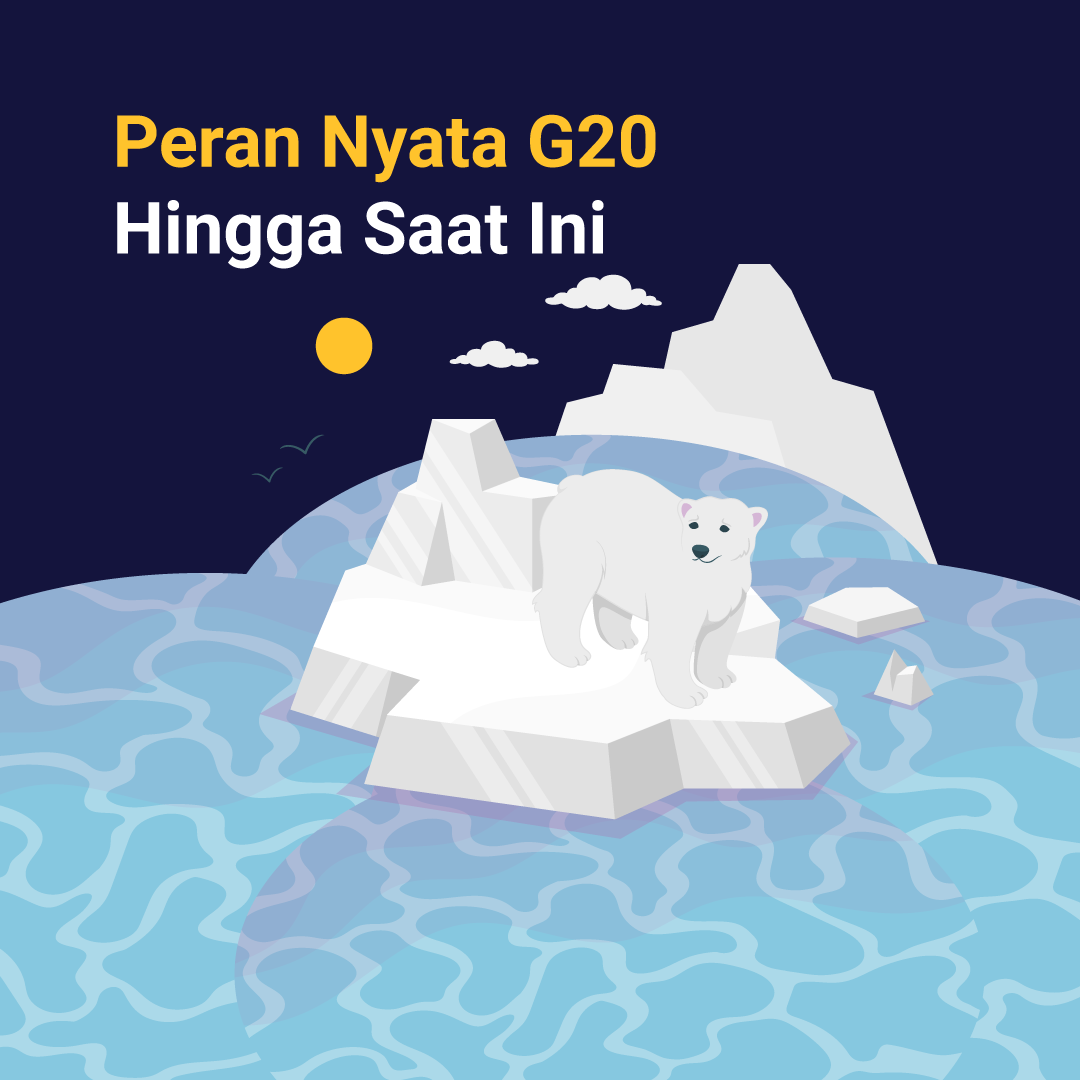 Peran Nyata G20 Hingga Saat Ini