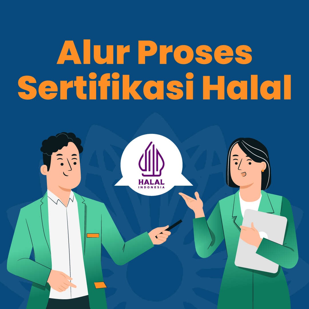Alur Proses Sertifikasi Halal