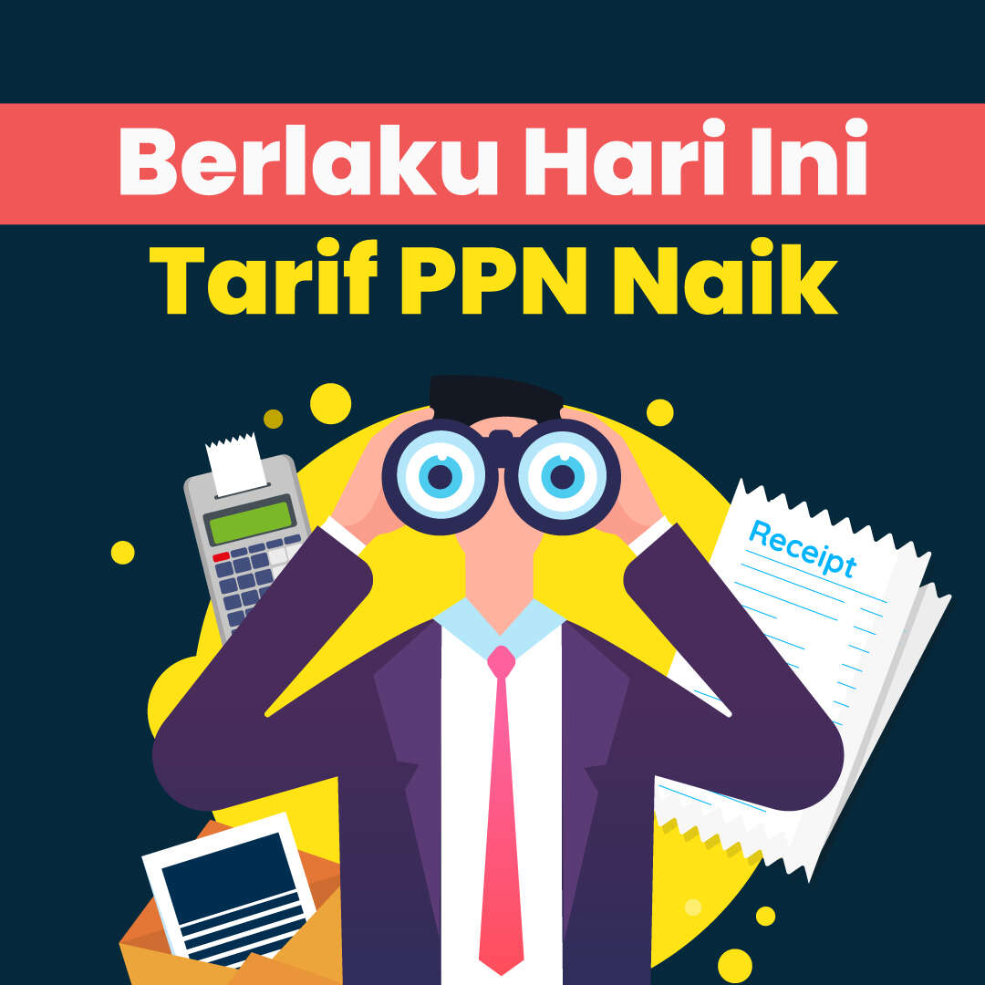 Berlaku Hari Ini, Tarif PPN Naik
