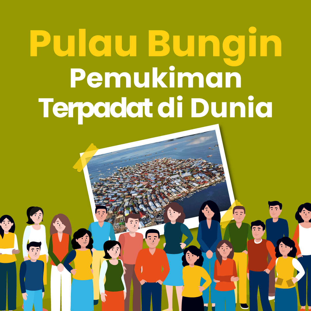 Pulau Bungin, Pemukiman Terpadat di Dunia