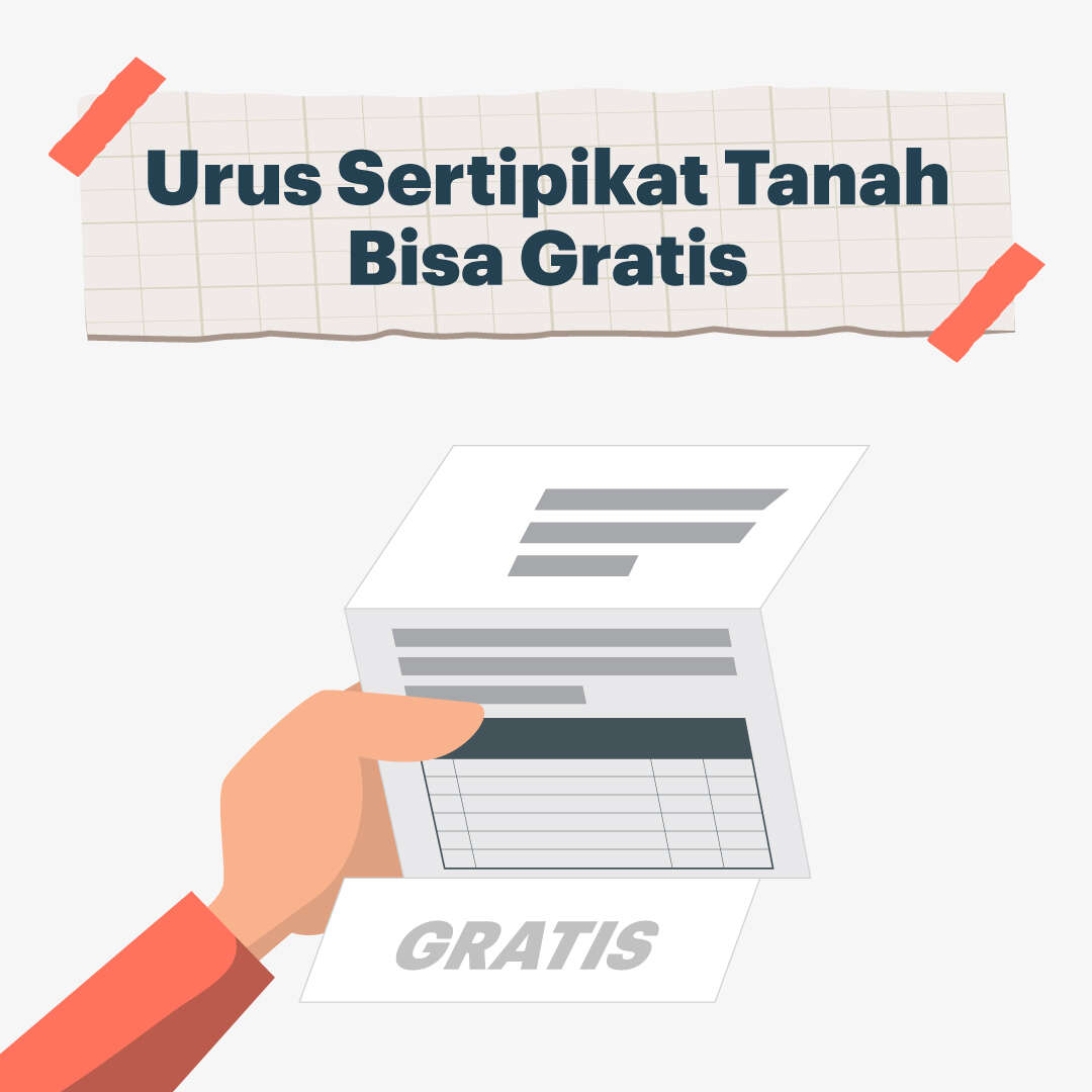 Urus Sertifikat Tanah Bisa Gratis, Apa Syaratnya?