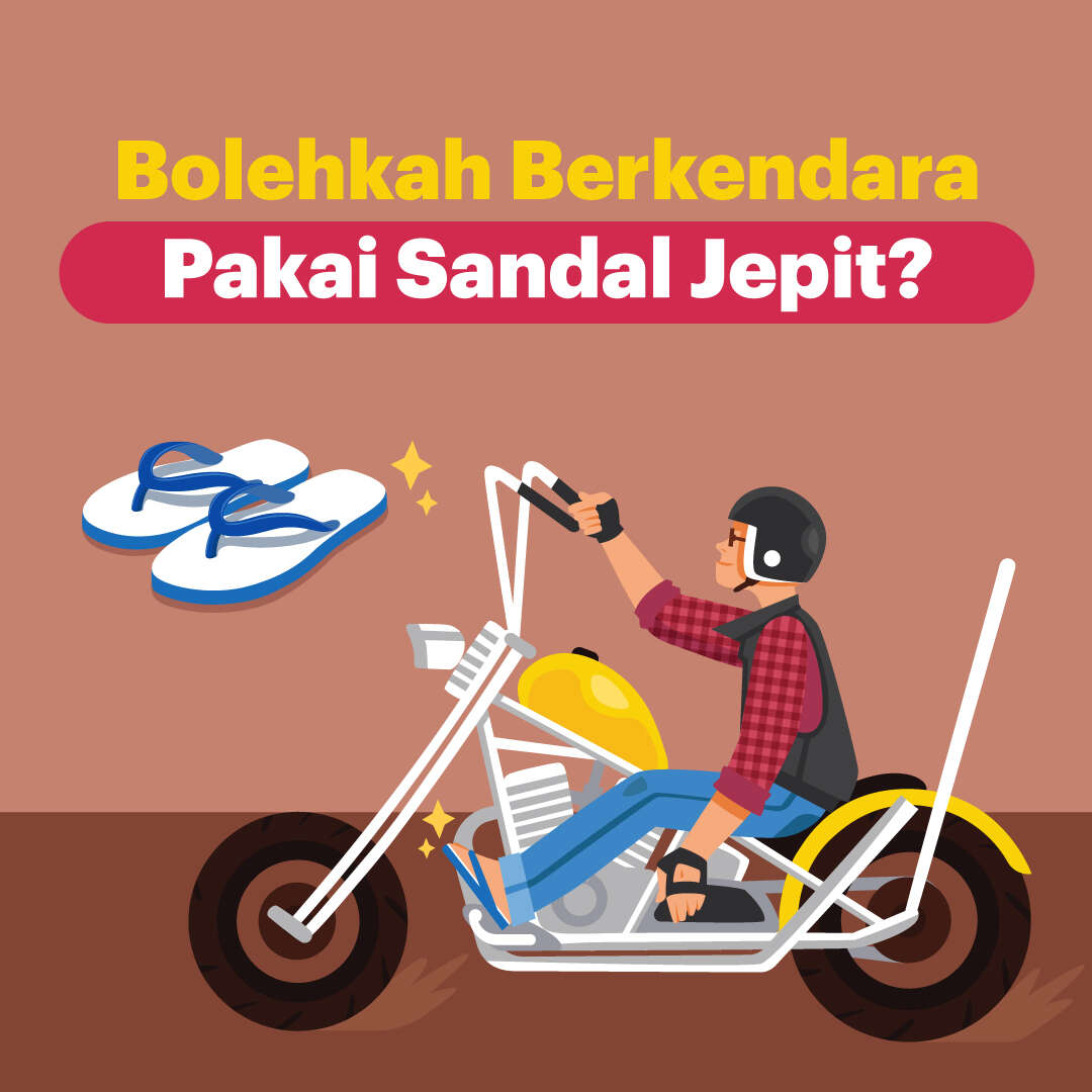 Bolehkah Berkendara pakai Sandal Jepit?