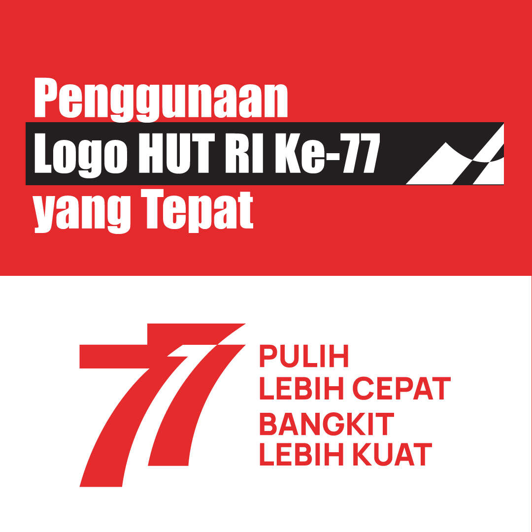 Penggunaan Logo HUT RI Ke-77 yang Tepat