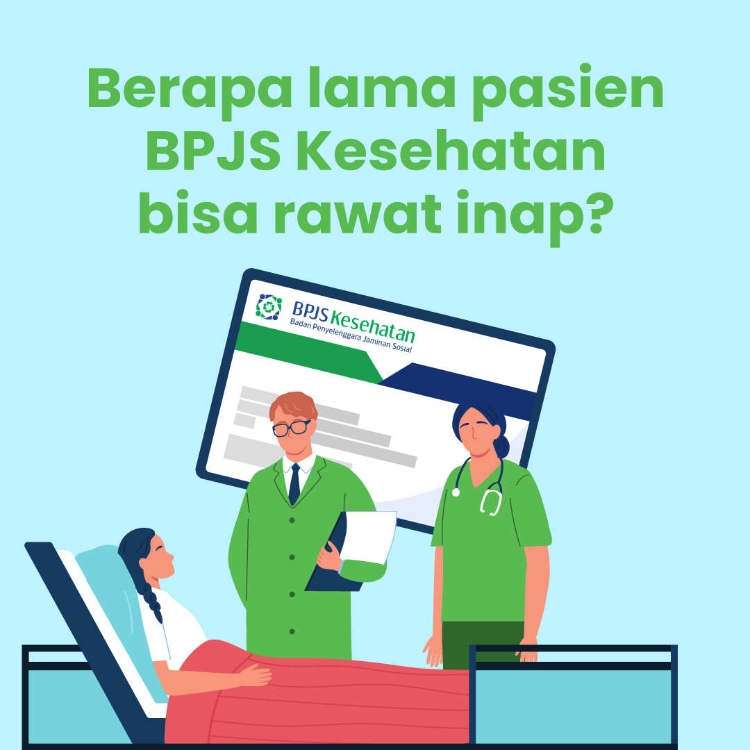 Berapa Lama Pasien BPJS Kesehatan Bisa Rawat Inap?
