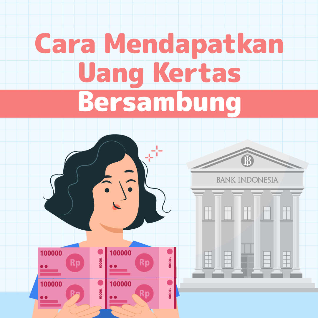 Cara Mendapatkan Uang Kertas Bersambung