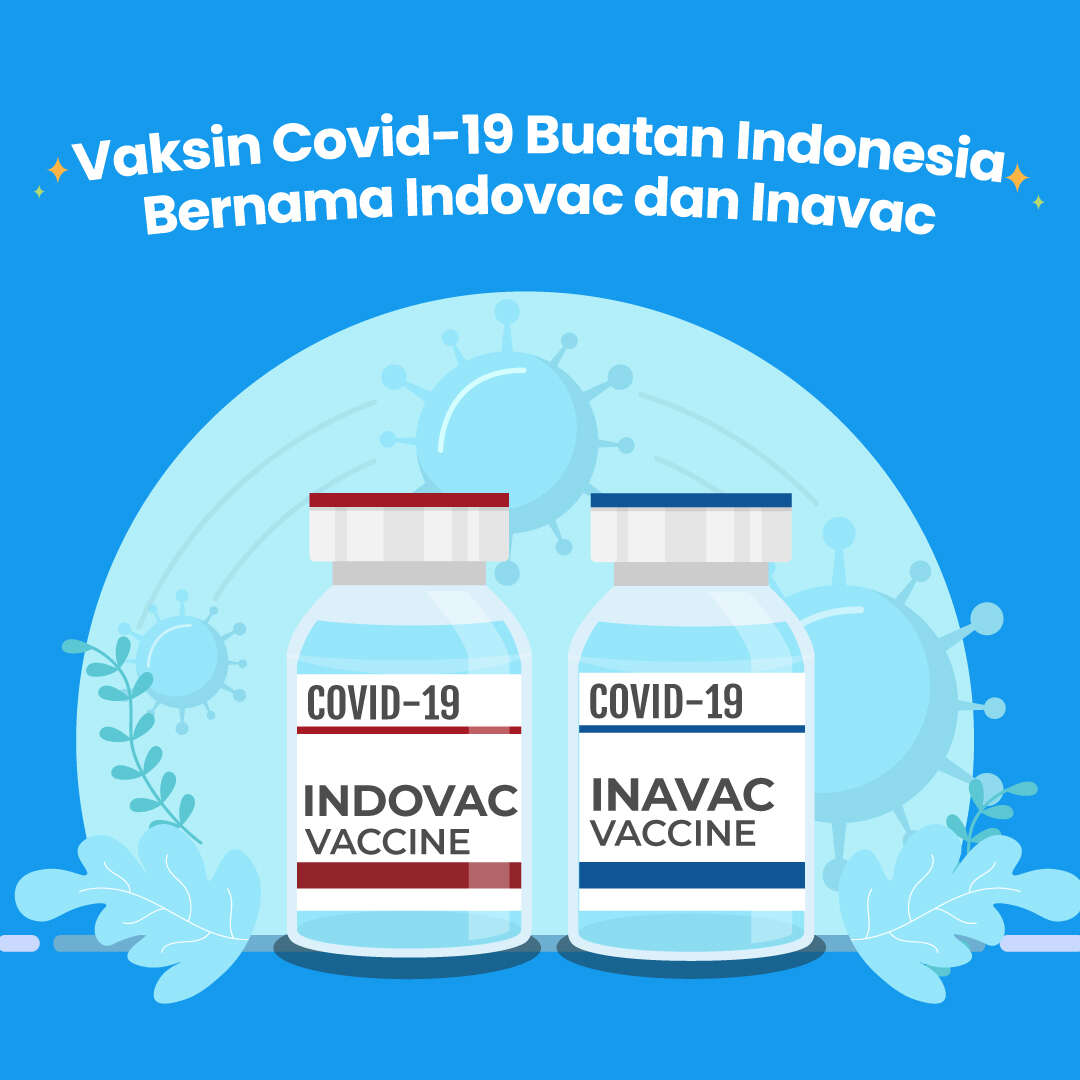 Vaksin Covid-19 Buatan Indonesia Bernama Indovac dan Inavac