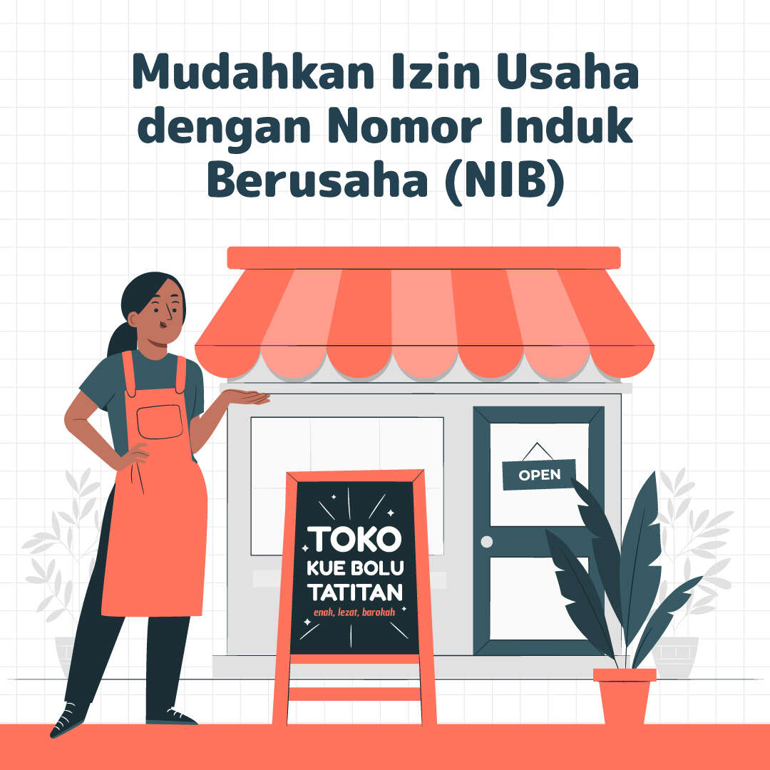 Mudahkan Izin Usaha dengan Nomor Induk Berusaha (NIB)