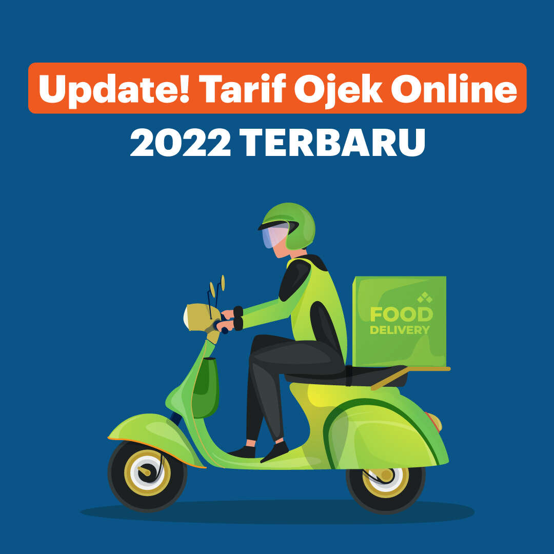 Update! Tarif Ojek Online 2022 TERBARU