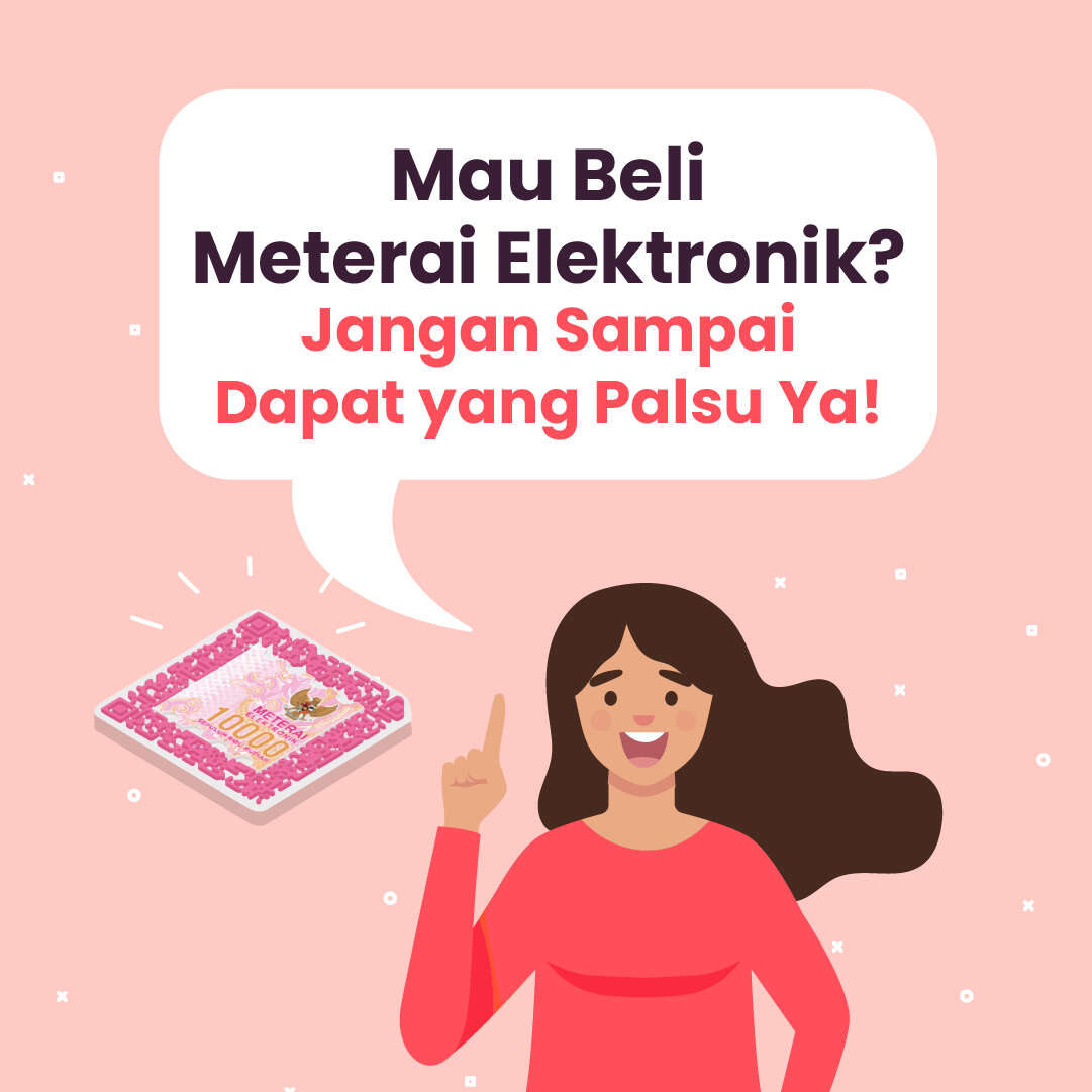 Mau Beli Meterai Elektronik? Jangan Sampai Dapat yang Palsu Ya